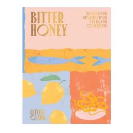 Bitter Honey Cookbook