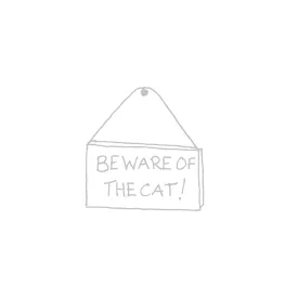 Illustration: Beware of the Cat Sign